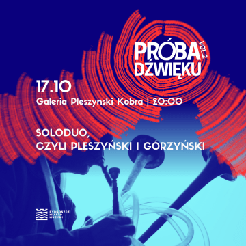 Plakat SOLODUO, czyli Pleszyński i Górzyński | Próba Dźwięku 2025